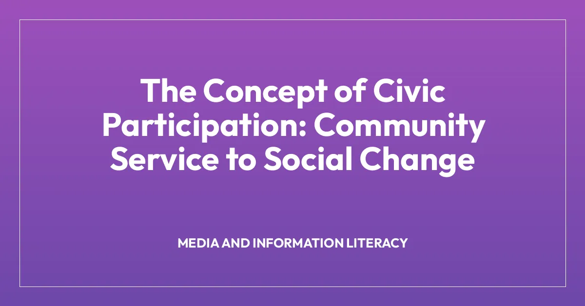 The Concept of Civic Participation: Community Service to Social Change