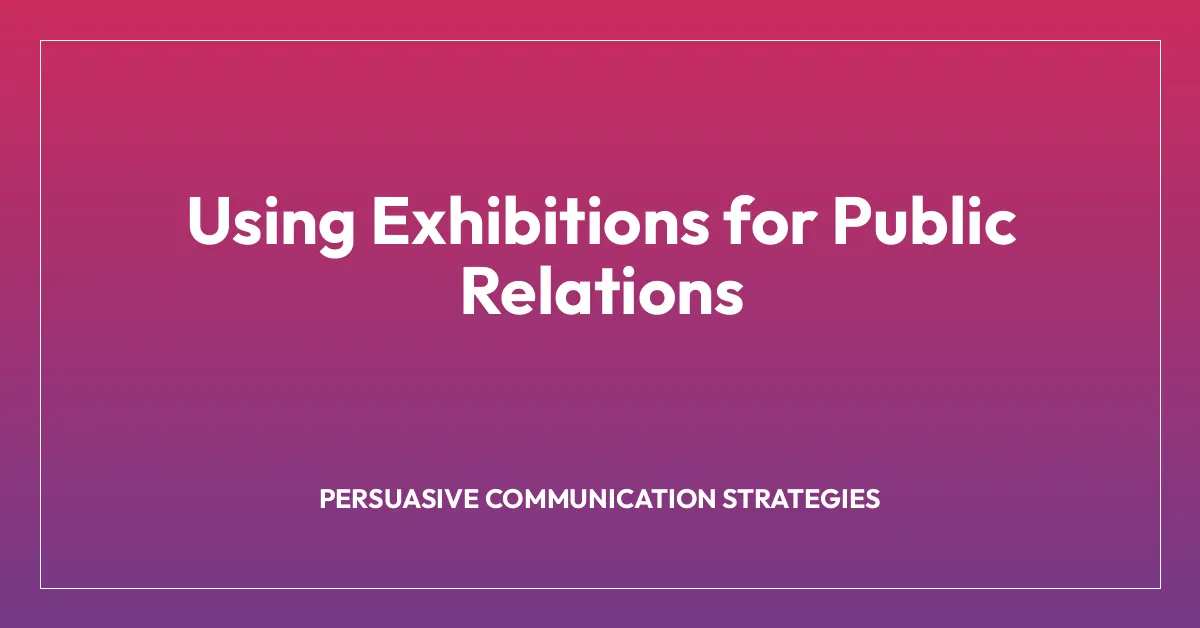 Using Exhibitions for Public Relations