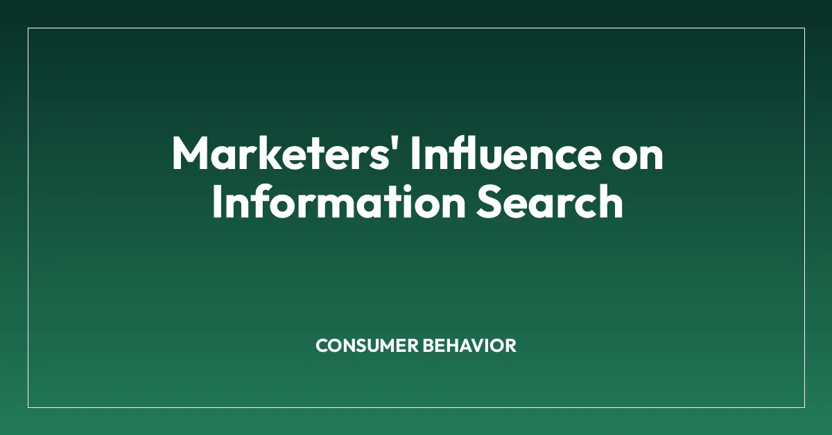 Marketers’ Influence on Information Search