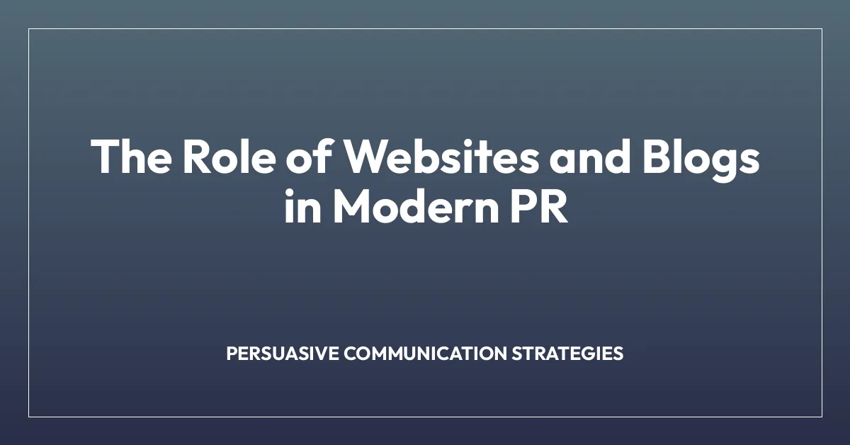 The Role of Websites and Blogs in Modern PR