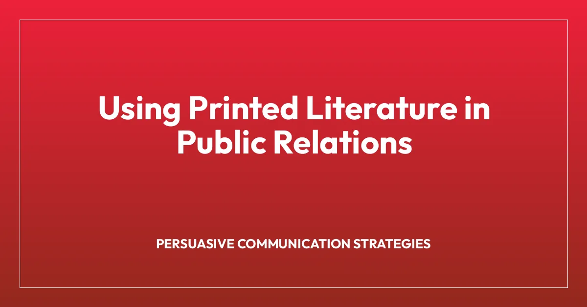 Using Printed Literature in Public Relations